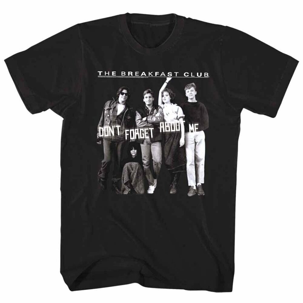 Breakfast Club Movie Quote T Shirt Dont You Forget About Me Retro Graphic Tee 24